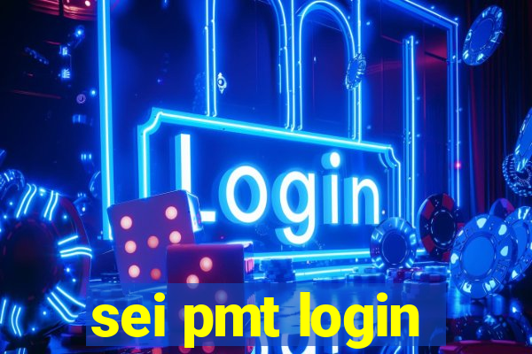 sei pmt login